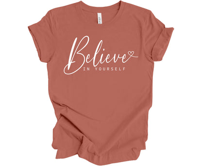 Bella Canvas T-Shirt in Clay with the words Believe in yourself