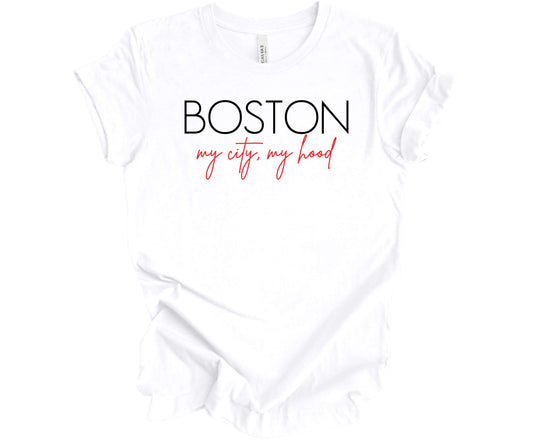 Bella Canvas T-Shirt in White with the saying Boston My City, My Hood