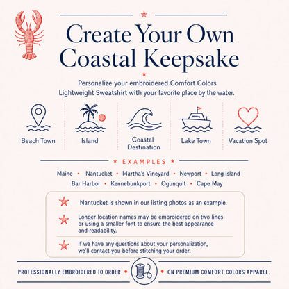 Personalization options infographic for a coastal embroidered comfort colors lightweight sweatshirt showing custom location choices including favorite beach towns, islands, lake destinations, and meaningful places.