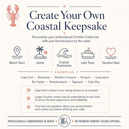 Personalization guide for our Coastal Collection embroidered Comfort Colors t-shirts, showing customization options, sample coastal destinations, and personalization information.
