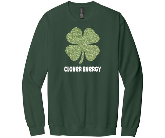 Gildan Softstyle Sweatshirt in Forest Green with a Glittery Good Luck Clover design with the words Clover Energy underneath it.