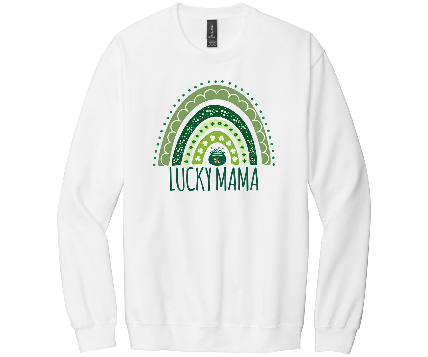 Gildan Softstyle White Sweatshirt with a rainbow in different shades of green with the words "Lucky Mama" in celebration of St. Patrick's Day.