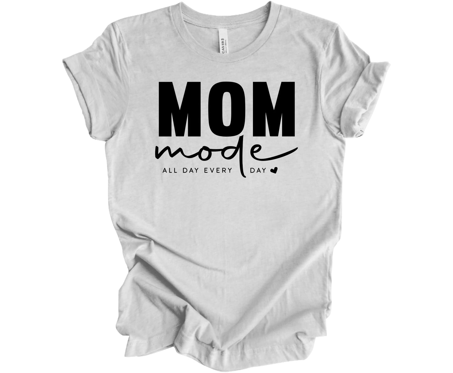 Mom Mode T-Shirt